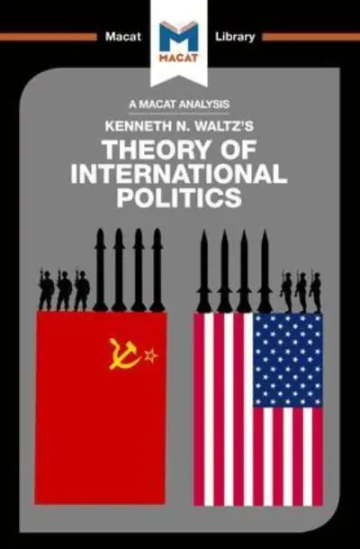 An Analysis of Kenneth Waltz's Theory of International Politics Fresh Stock