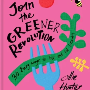 Shop Now 30 Easy Ways To Join the Green Revolution