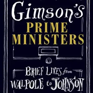 Authentic Gimson's Prime Ministers