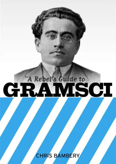 A Rebel's Guide To Gramsci Special Discount