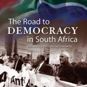 The Road To Democracy in South Africa - Volume 3 Part 1 Direct From Factory