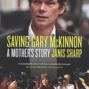 Saving Gary McKinnon Exclusive Offer