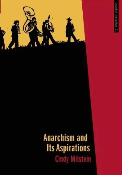 Anarchism and Its Aspirations Exclusive