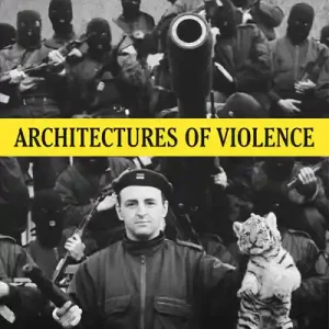 Architectures of Violence Money Back Guarantee
