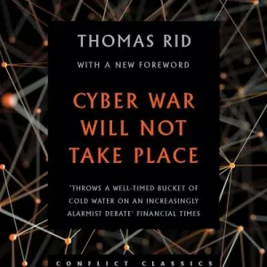 Cyber War Will Not Take Place Best Choice