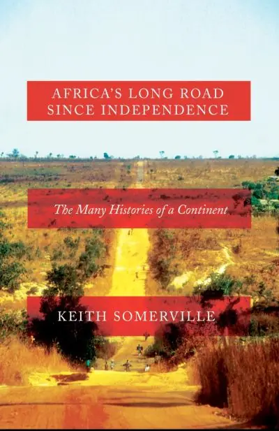 Africa's Long Road Since Independence Fan Favorite