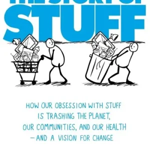 The Story of Stuff Best Choice