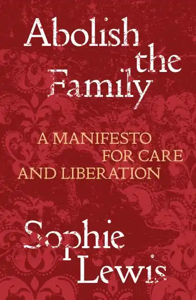 Abolish the Family Luxury