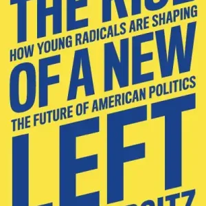 Time-Limited The Rise of a New Left