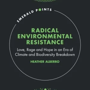 Radical Environmental Resistance Deal