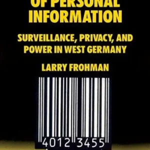 Latest The Politics of Personal Information
