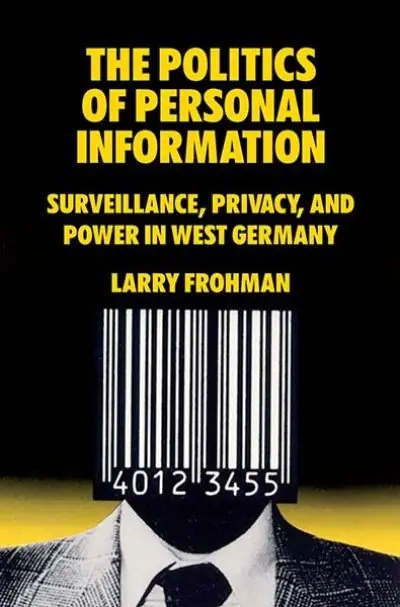 Latest The Politics of Personal Information