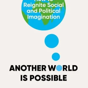 Another World Is Possible Limited Offer