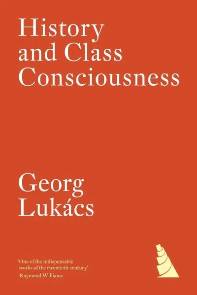Authentic History and Class Consciousness