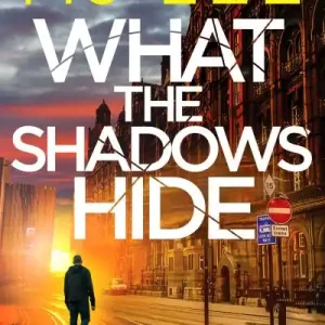 What the Shadows Hide New Arrival