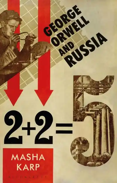 Limited Edition George Orwell and Russia