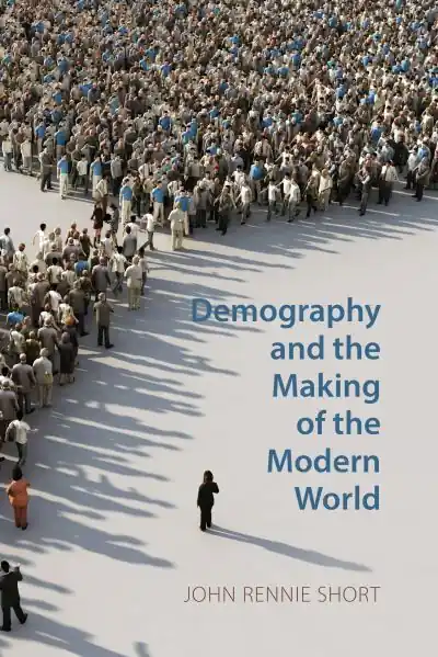 Demography and the Making of the Modern World Exclusive