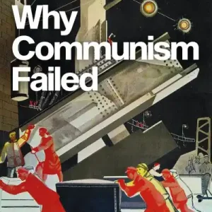 Professional Grade Why Communism Failed