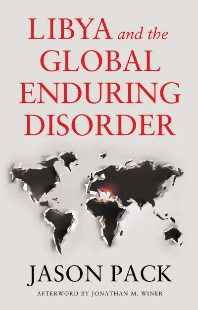 Libya and the Global Enduring Disorder Last Chance