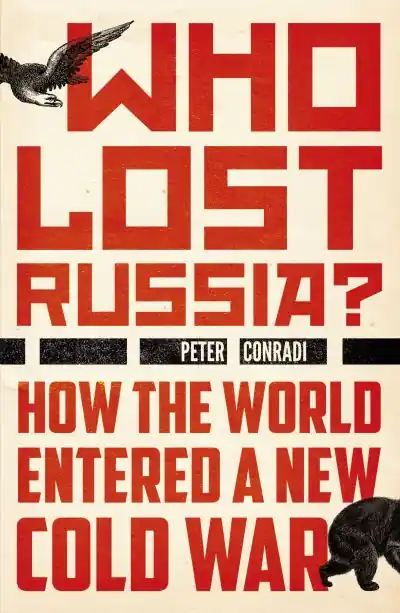 Who Lost Russia? Must Have