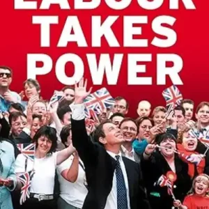 Labour Takes Power Trusted Brand