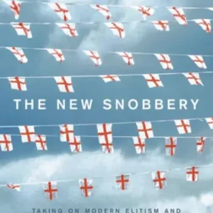Direct From Manufacturer The New Snobbery