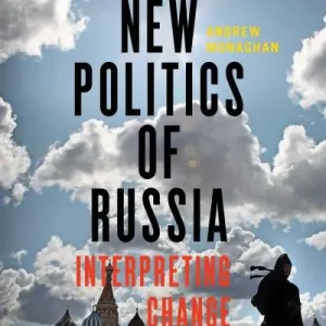 The New Politics of Russia Best Price