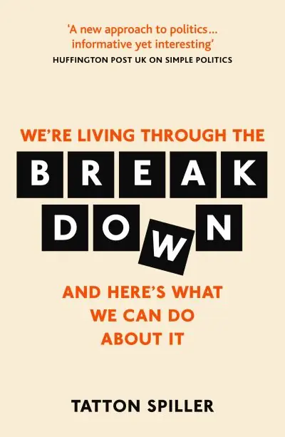 Hot Deal We're Living Through the Breakdown and Here's What We Can Do About it