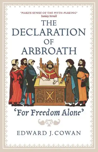 Editor’s Pick The Declaration of Arbroath