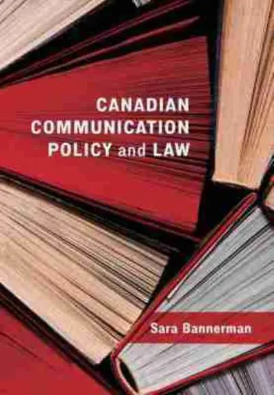 Canadian Communication Policy and Law Big Sale