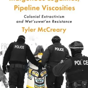 Warranty Included Indigenous Legalities, Pipeline Viscosities