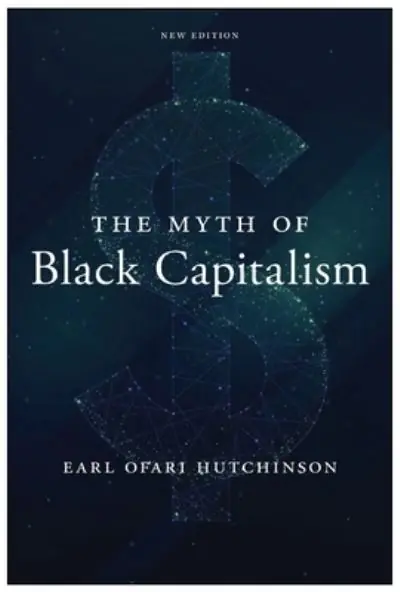 Myth of Black Capitalism The In Demand