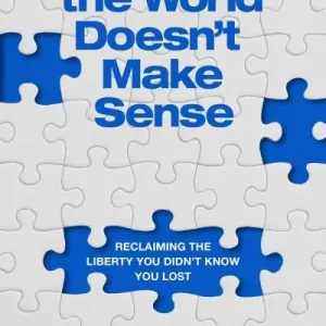 Why the World Doesn't Make Sense Grab Now
