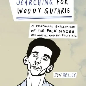 Buy Online Searching For Woody Guthrie