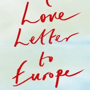 A Love Letter To Europe Free Returns