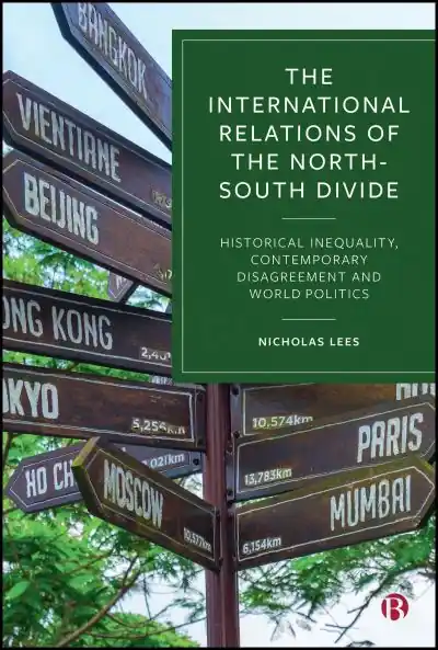 New Arrival The International Relations of the North-South Divide