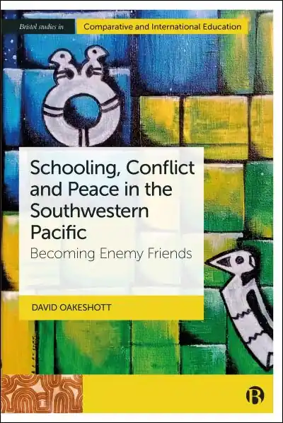 Schooling, Conflict and Peace in the Southwestern Pacific Big Sale