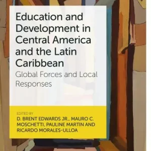 Handmade Education and Development in Central America and the Latin Caribbean