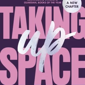 Taking Up Space Exclusive Offer