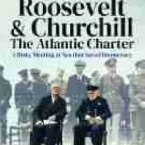 Cheap Roosevelt's and Churchill's Atlantic Charter