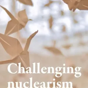 Buy Direct Challenging Nuclearism