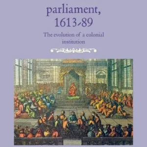 The Irish Parliament, 1613-89 Special Discount