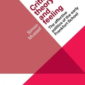 Hot Deal Critical Theory and Feeling