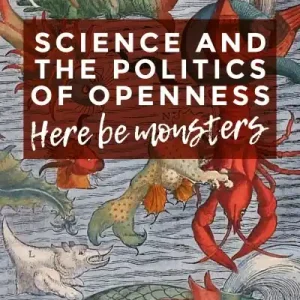 Affordable Science and the Politics of Openness