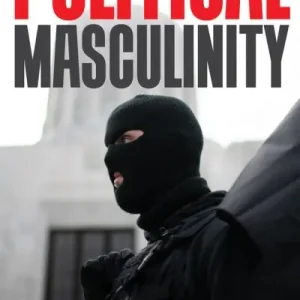Political Masculinity Low Price