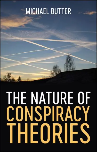 The Nature of Conspiracy Theories High Quality