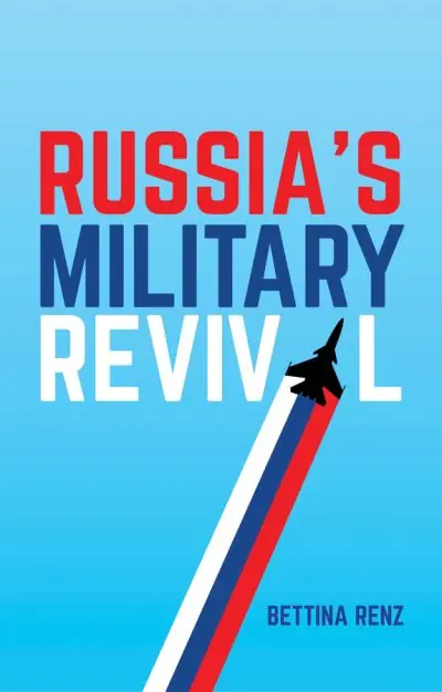 Russia's Military Revival New Release