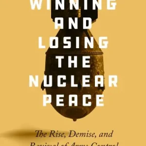 Discount Winning and Losing the Nuclear Peace