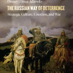 The Russian Way of Deterrence Save Now