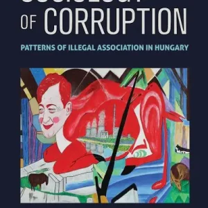 Hassle-Free Returns Sociology of Corruption